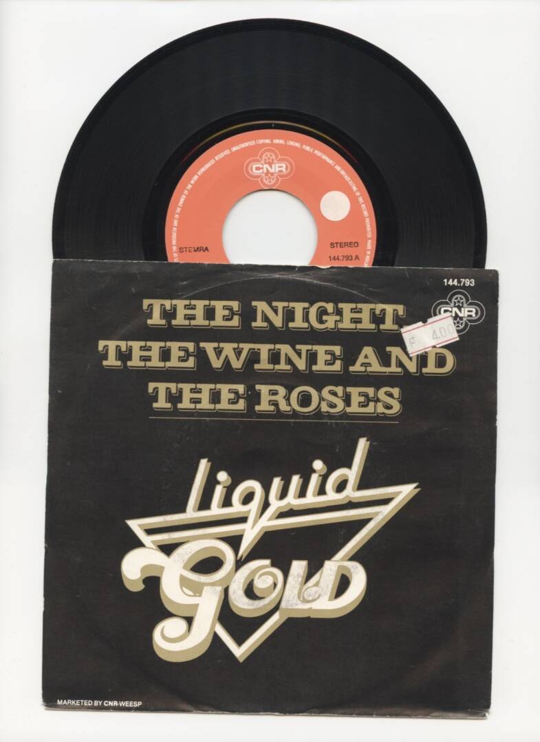 Liquid Gold – The Night, The Wine And The Roses / (Instrumental) (1-7"-Vinyl-Single)